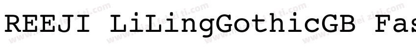 REEJI LiLingGothicGB Fash字体转换